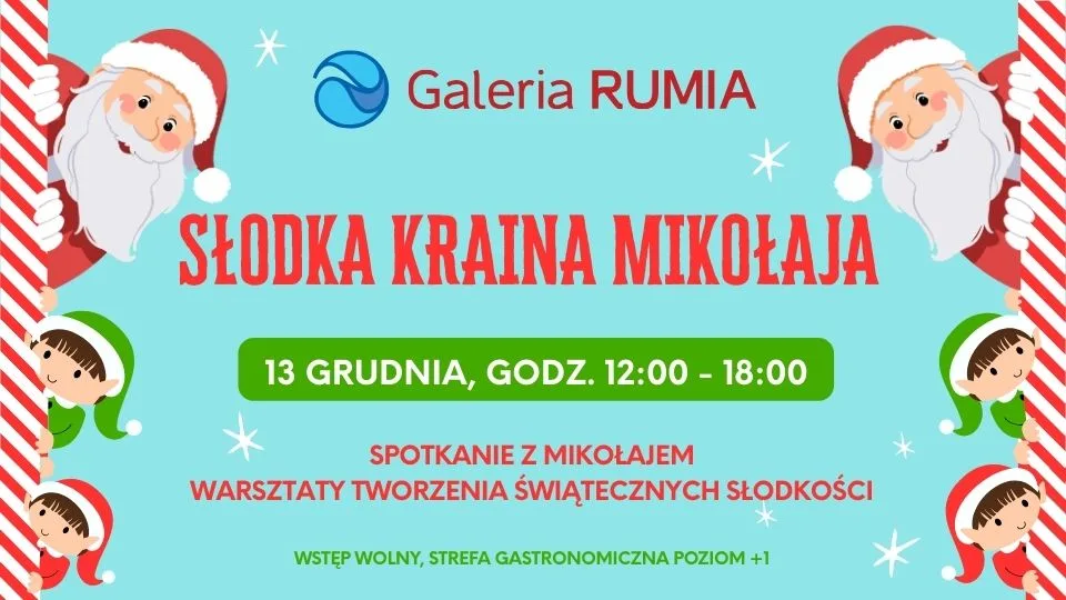 Słodka Kraina Świętego Mikołaja w Galerii Rumia – zapraszamy 13 grudnia!